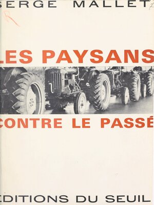 cover image of Les paysans contre le passé